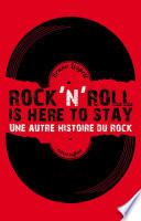 Télécharger le livre libro Rock'n'roll Is Here To Stay